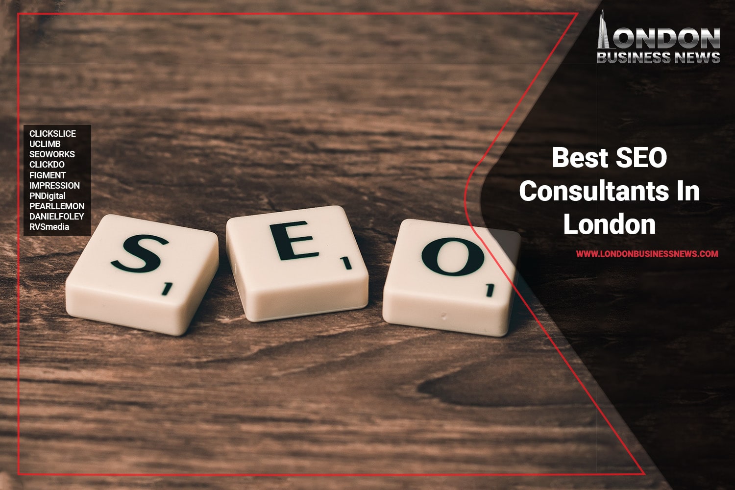 10 Best SEO Consultants In London: UK SEO Marketing Experts