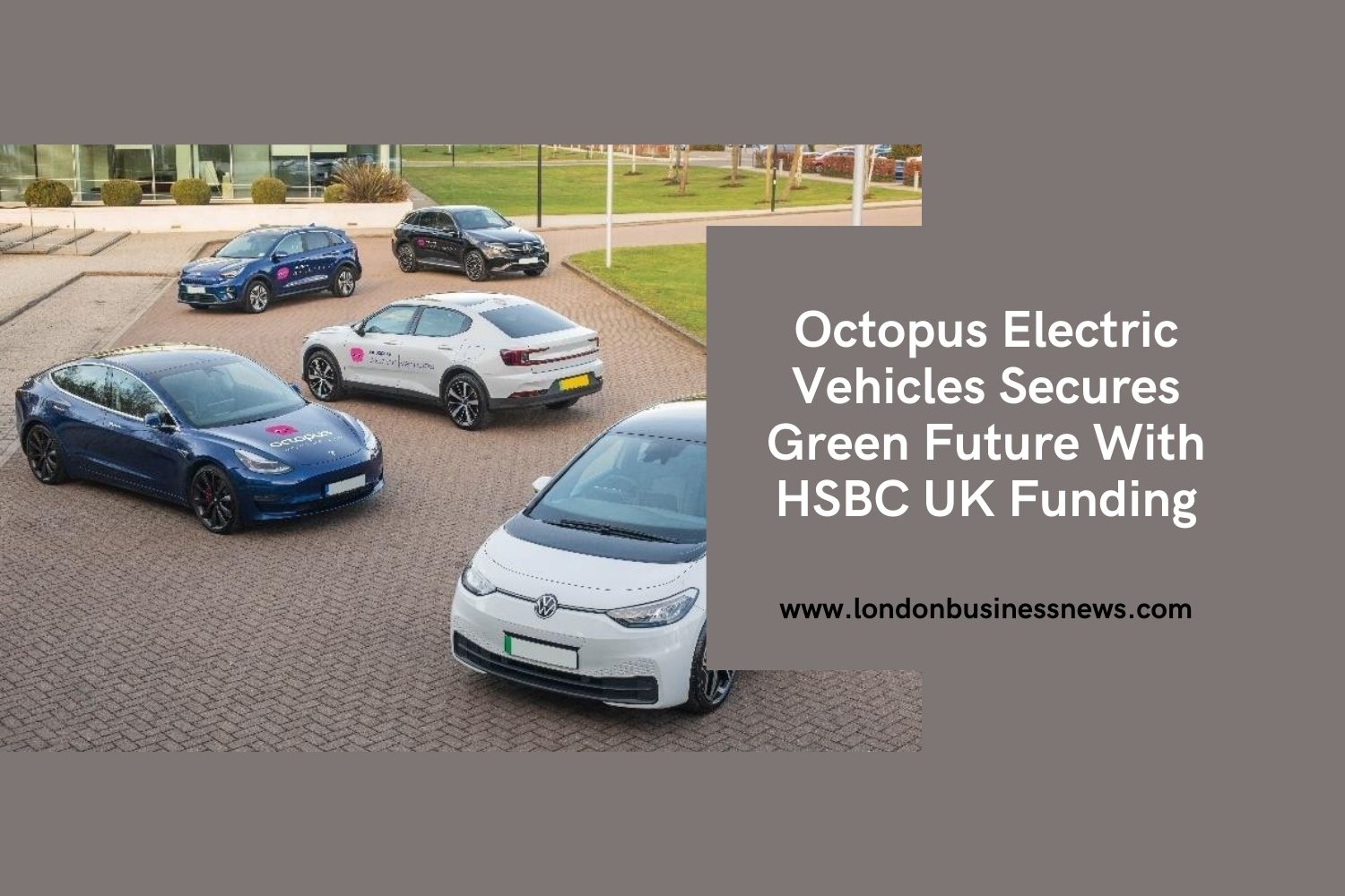 Octopus Electric Vehicles Secures Green Future HSBC UK Fund